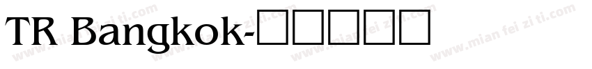 TR Bangkok字体转换